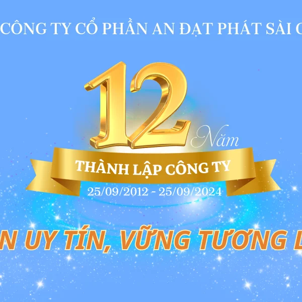 Công Ty Cổ Phần An Đạt Phát Sài Gòn kỷ niệm 12 năm thành lập