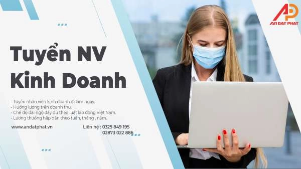 NHÂN VIÊN KINH DOANH - TUYỂN DỤNG ĐI LÀM NGAY