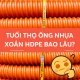 tuoi-tho-ong-nhua-xoan-hdpe-bao-lau